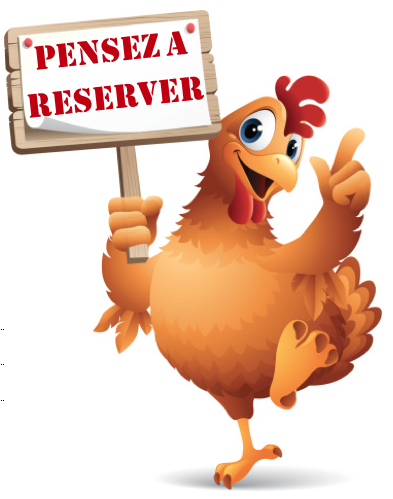 Réservez votre poulet 